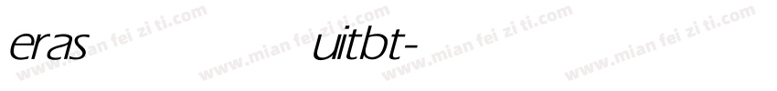 eras uit bt字体转换